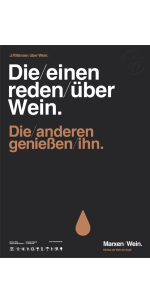 Die einen reden über Wein, die anderen genießen ihn