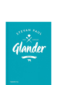 Paul, Stevan: Der große Glander