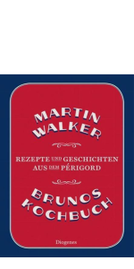 Walker, Martin: Brunos Kochbuch