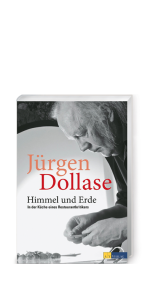 Dollase, Jürgen: Himmel und Erde