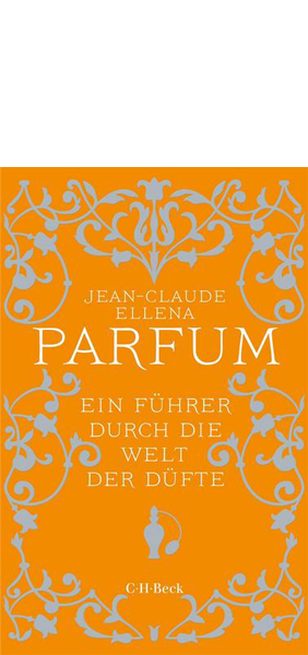 Ellena, Jean-Claude: Parfum